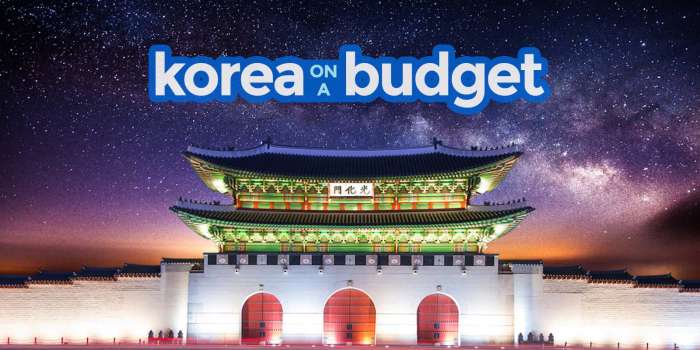 KOREA ON A BUDGET: Seoul Travel Guide & Itinerary