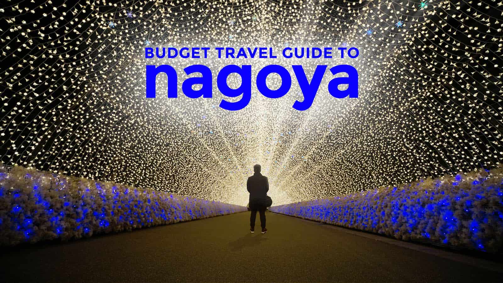 NAGOYA TRAVEL GUIDE with Budget Itinerary