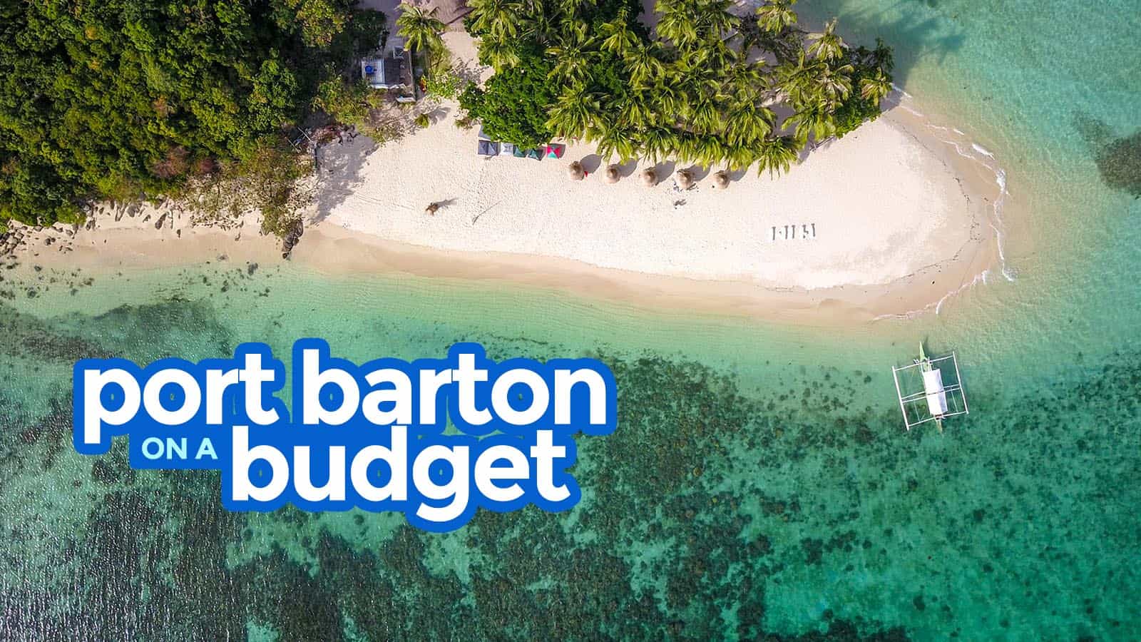 PORT BARTON: Travel Guide & Budget Itinerary