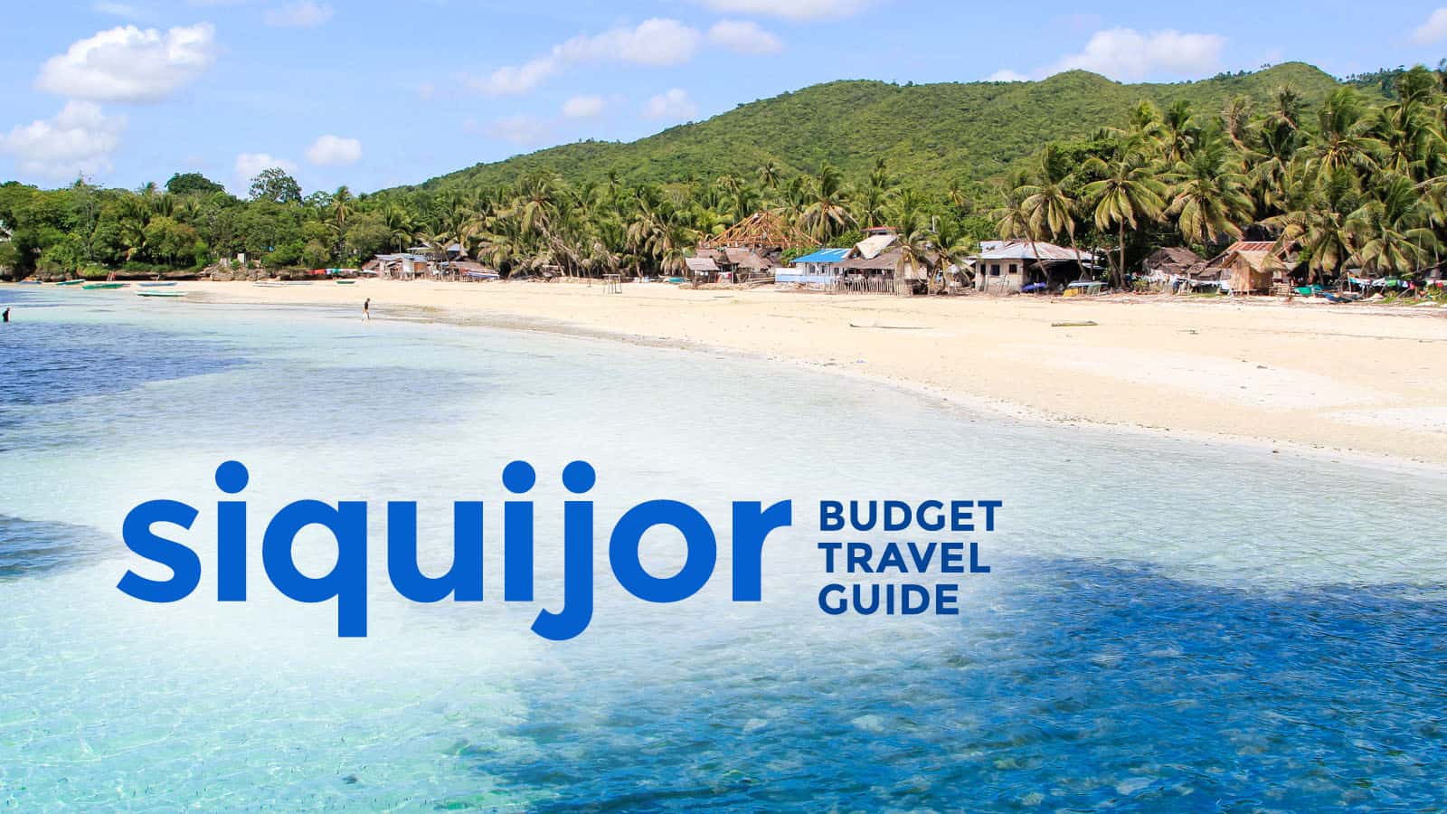 SIQUIJOR TRAVEL GUIDE with Sample Itinerary & Budget