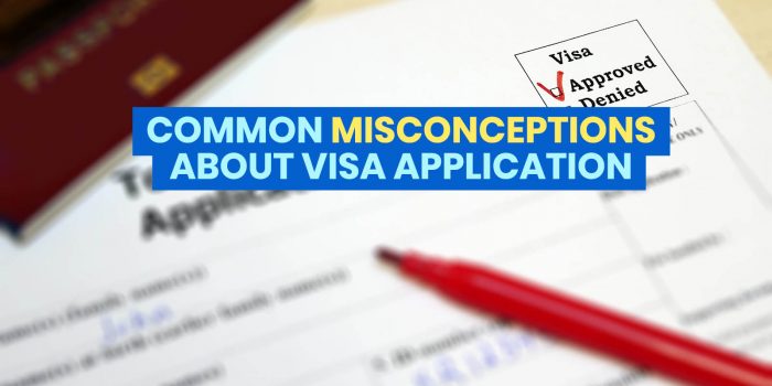 12 Common Misconceptions About VISA APPLICATION
